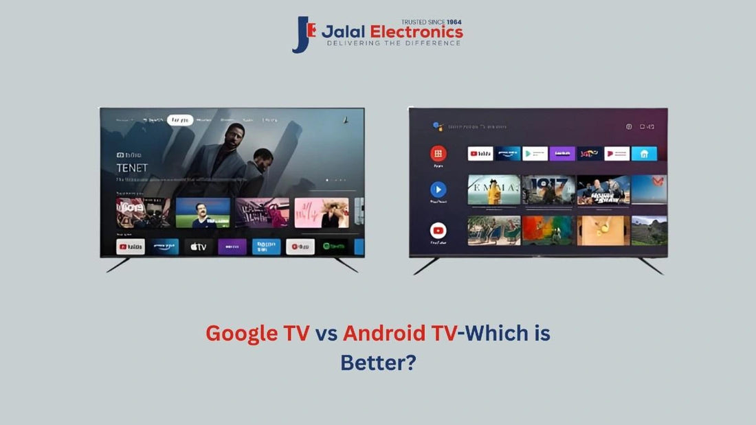 Google TV vs Android Tv