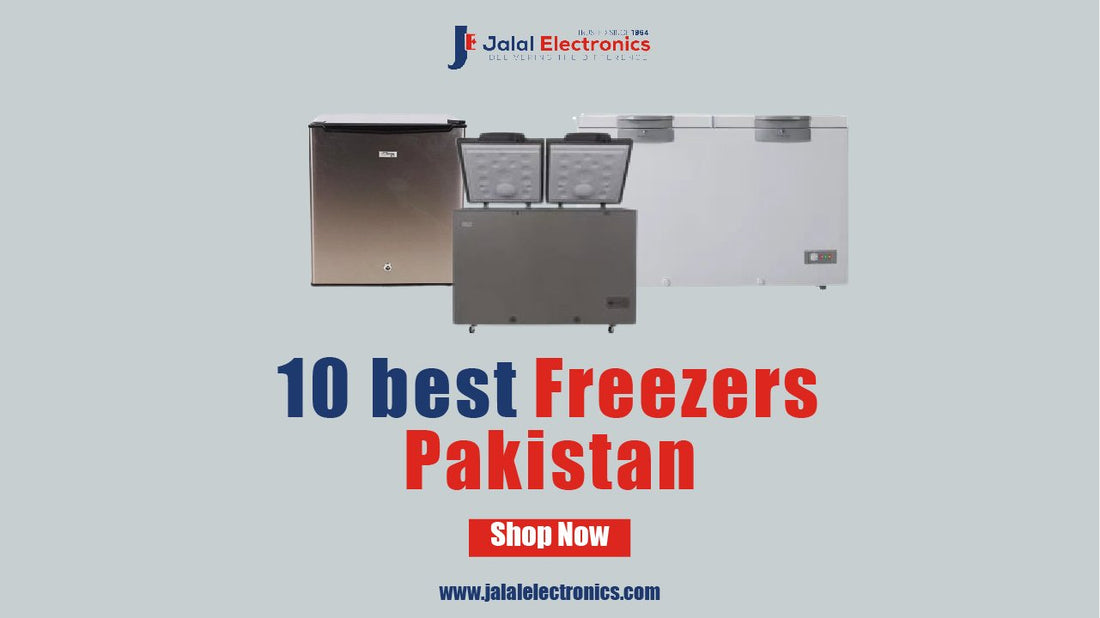 Best Freezers In Pakistan