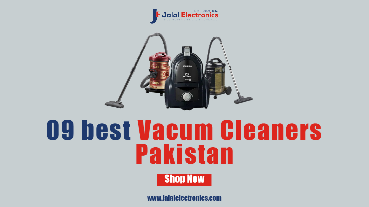 Best Vacuum Cleaners In Pakistan