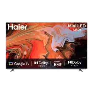 HAIER MINI LED 65 INCH H65M80FUX 4K UHD SMART GOOGLE TV