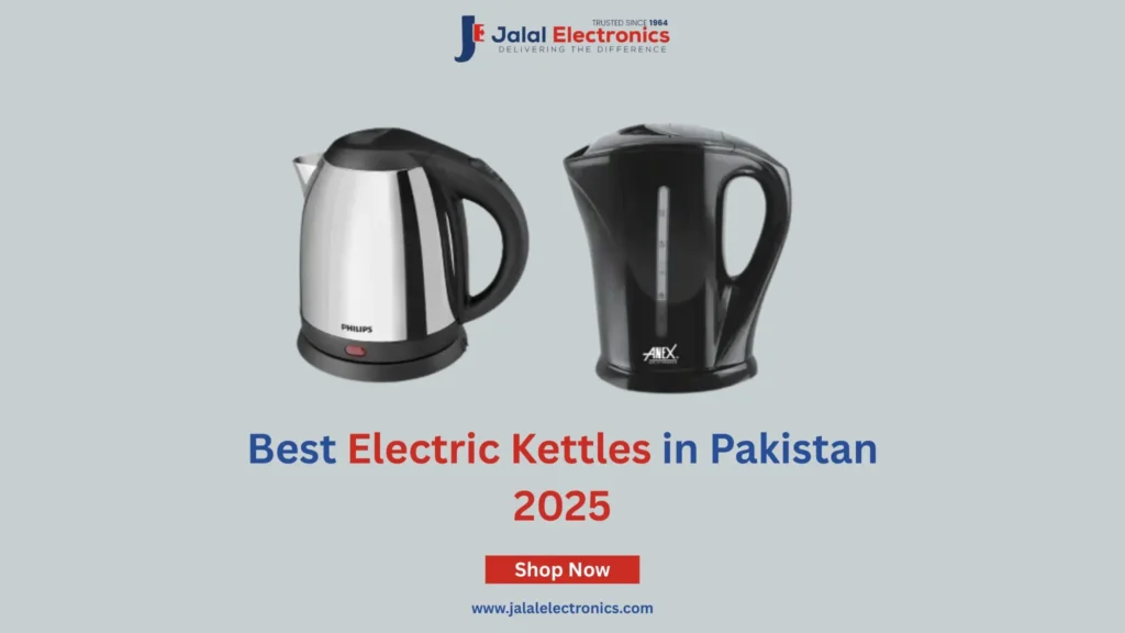 Best Electric Kettles in Pakistan