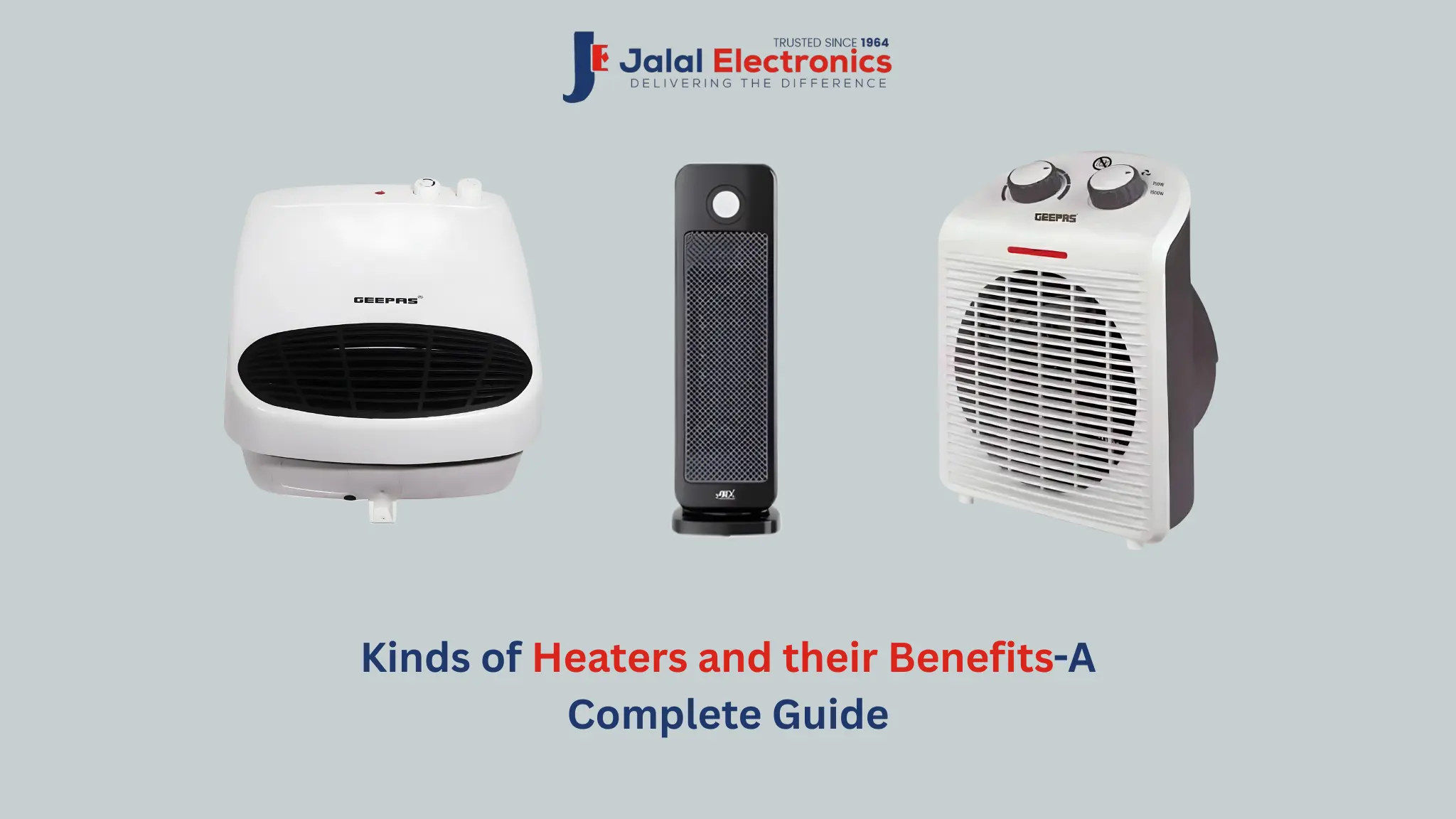 Kinds of Heaters and Their Benefits