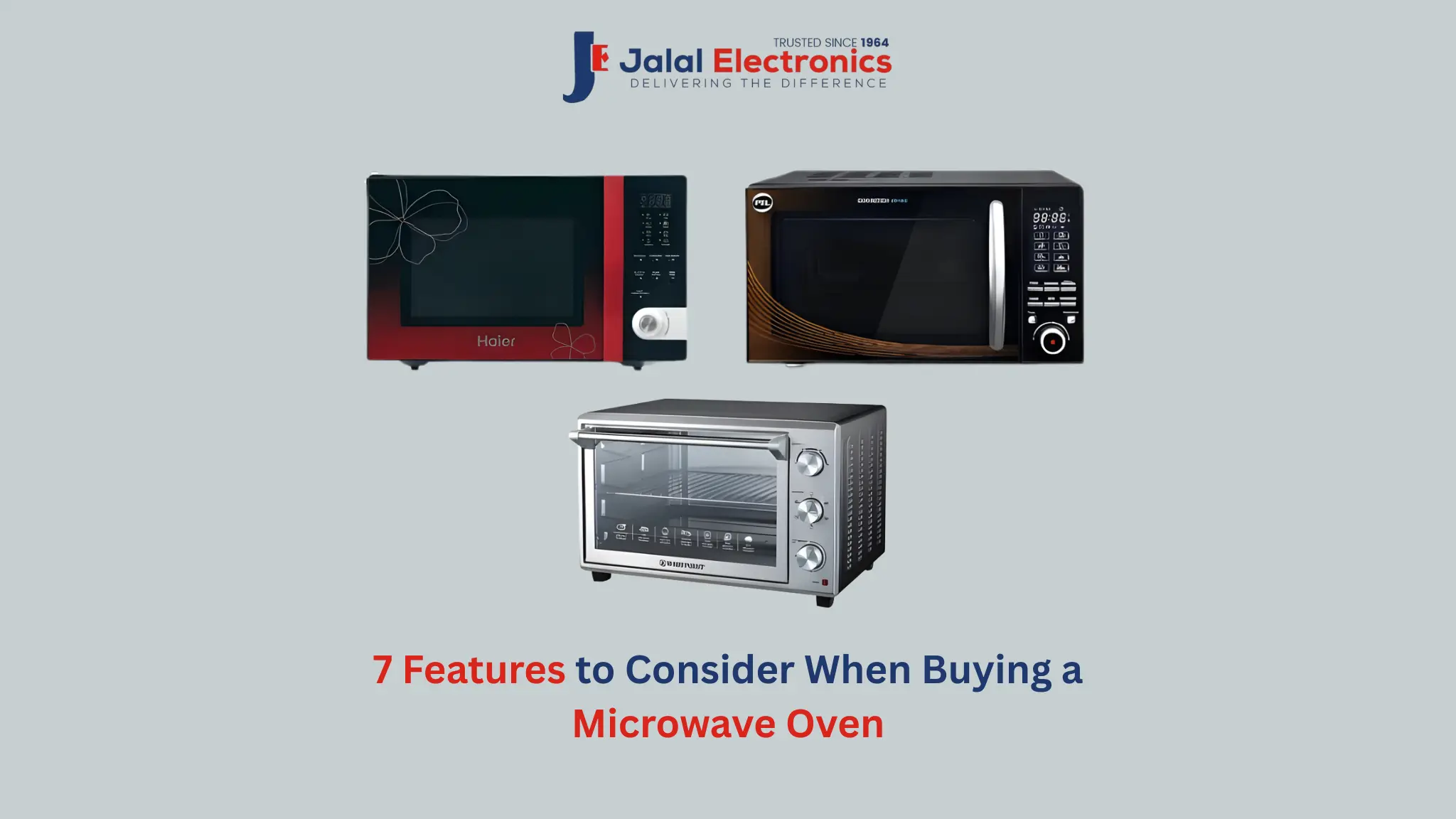 7 Features to Consider When Buying a Microwave oven